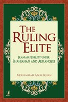 The Ruling Elite: Iranian Nobility under Shahjahan and Auran