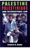 Palestine, Palestinians and International Law