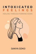 Intoxicated feelings