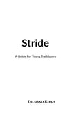 Stride: A Guide For Young Trailblazers