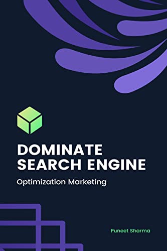 Dominate Search Engine: Optimization Marketing