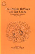 Dispute Between Tea and Chang