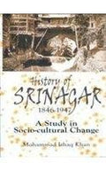 History Of Srinagar 18461947