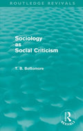 Sociology as Social Criticism (Routledge Revivals)