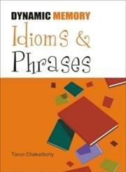 Dynamic Memory Idioms & Phrases