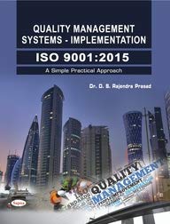 QUALITY MANAGEMENT SYSTEMS IMPLEMENTATION ISO 90012015 : A SIMPLE PRACTICAL APPROACH