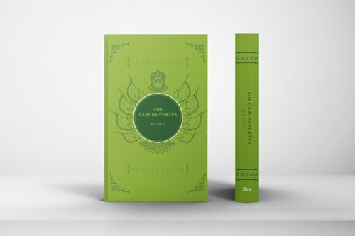 The Garuda Purana | Complete and Unabridged | Revised, newly composed text edition | The Garuda Mahapurana in English | Premium 