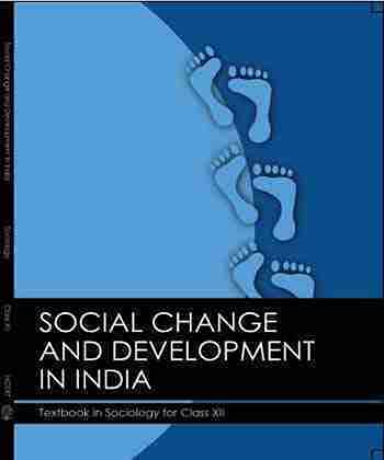 Ncert Social Change & Development In India For Class 12 202526 Edition