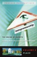Entrepreneurship: The Engine of Growth Vol;3 (Praeger Perspectives)