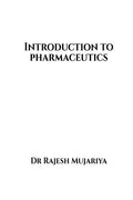 Introduction to Pharmaceutics