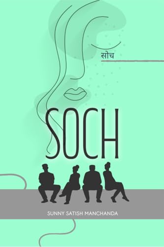 Soch: When Silence Screams Louder Than Words