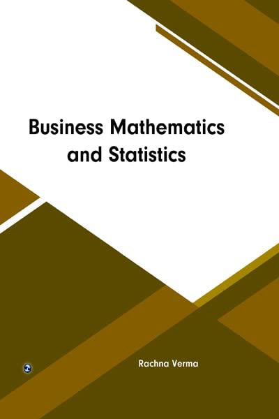 Business Mathematics And Statics