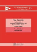 Flag Varieties: An Interplay Of Geometry, Combinatorics, And Representation Theory (Hindustan Book Agency)
