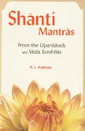 Shanti Mantras Upanishads Veda Samhit As