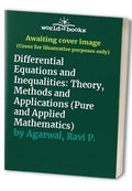 Differential Equations and Inequalities: Theory, Methods and Applications: v. 155 (Pure and Applied Mathematics)