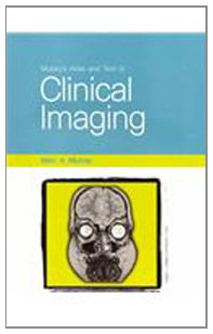Mosbys Atlas and Text of Clinical Imaging (Mosbys Color Atlas and Text)