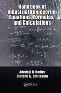 Handbook Of Industrial Engineering Equations, Formulas, And Calculations