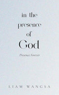 In the Presence of God: Presence Forever