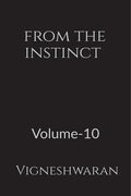 From The Instinct Volume10