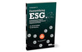 Taxmanns Demystifying ESG  Combining a theoretical understanding with practical applications to address each aspect of ESG ess