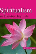 Spiritualism In Day To Day Life English(Pb)