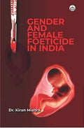 Gender and Female Foeticide in India