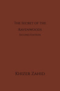 The Secret of the Ravenwoods: Second Edition