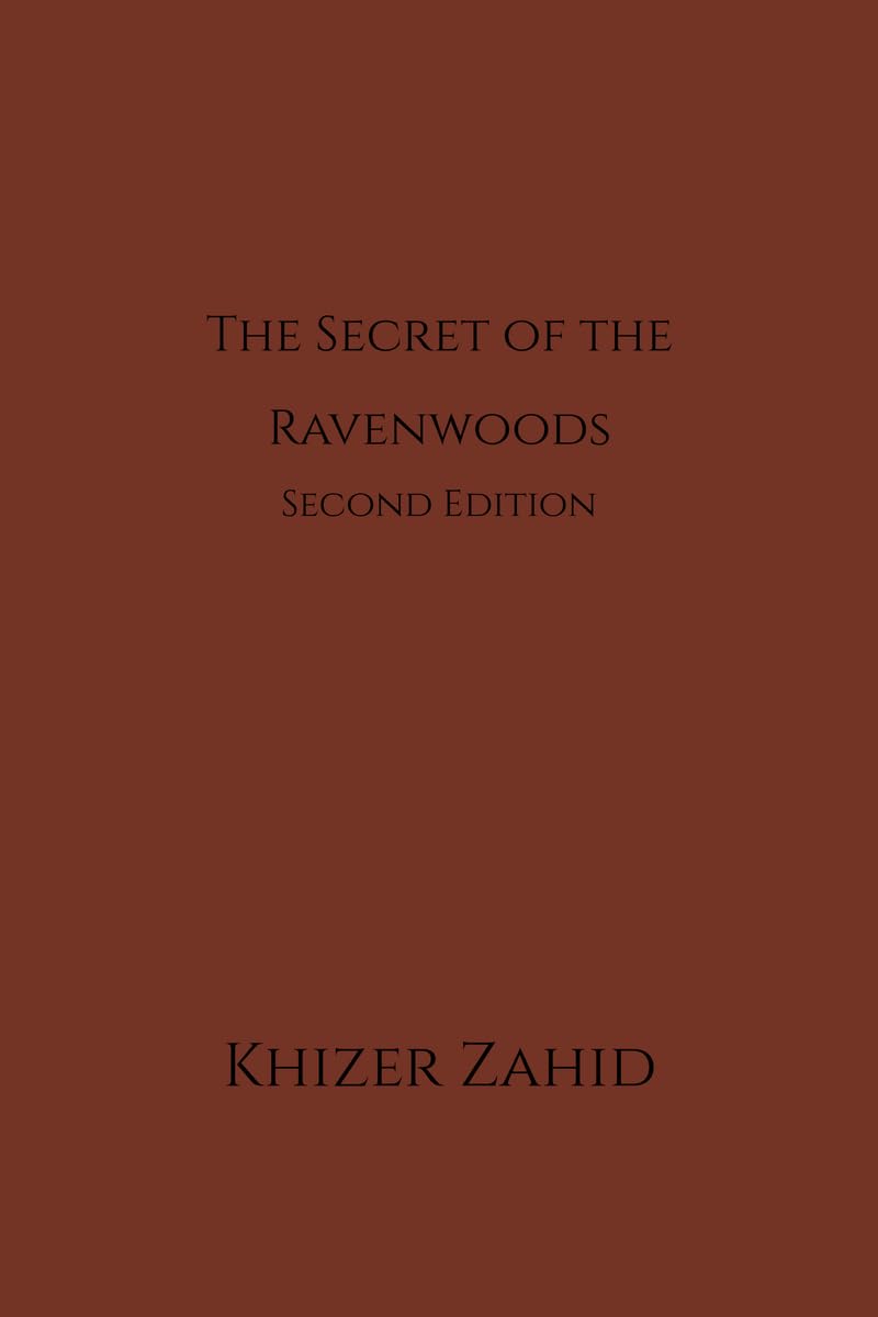 The Secret of the Ravenwoods: Second Edition