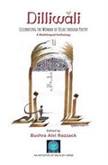 Dilliwali: Celebrating the Woman of Delhi through Poetry (A Multilingual Anthology) (An initiative of Delhi by Verse)