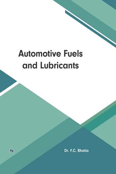 Automotive Fuels and Lubricants