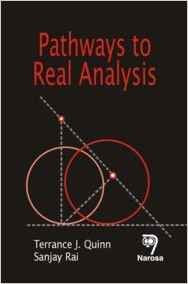 Pathways To Real Analysis