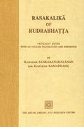 Rasakalika of Rudrabhat?t?a (Adyar Library series)