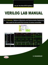 VERILOG LAB MANUAL FOR 6 SEM DIPLOMA IN ELECTRONICS & COMMUNICATION ENGINEERING FOR BE & B TECH