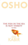The Fish In The Sea Is Not Thirsty