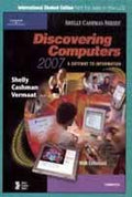 Discovering Computers 2007 2007: A Gateway To Information, Complete (Discovering Computers 2007: A Gateway To Information, Compl