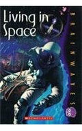 Brain Waves: Living In Space