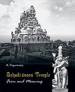 Brhadisvara Temple: Form And Meaning