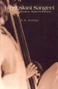 Hindustani Sangeet: Some Perspectives Some Performers