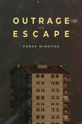 Outrage and escape