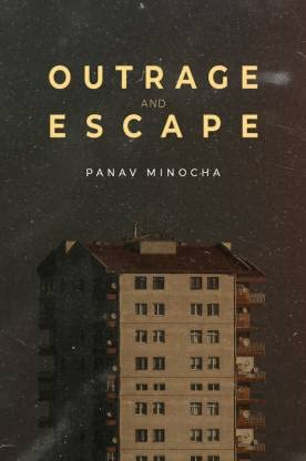 Outrage and escape