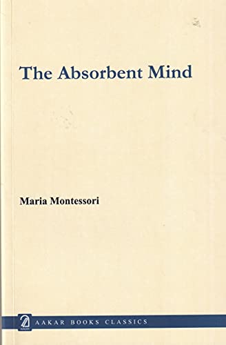 The Absorbent Mind