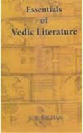 Essentials Of Vedic Literature