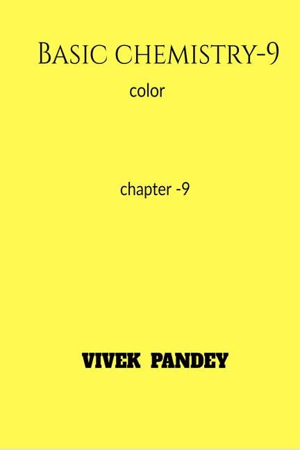 Basic chemistry9( color): chapter9