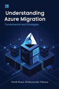 Understanding Azure Migration Fundamental and Strategies