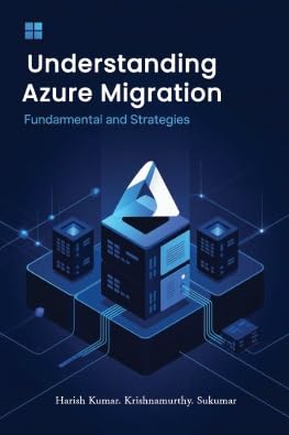 Understanding Azure Migration Fundamental and Strategies