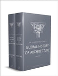 SIR BANISTER FLETCHERS GLOBAL HISTORY OF ARCHITECTURE. (2 VOL SET)