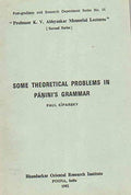 Some Theoretical Problems In Paninis Grammer