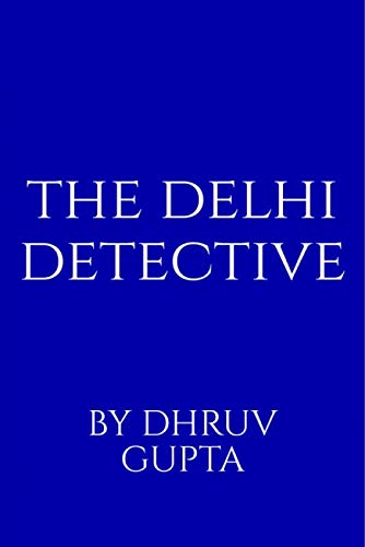 The Delhi Detective