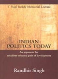 Indian Politics Today: An Argument For Socialism Oriented Path Of Development
