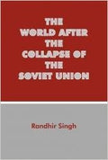 The World After The Collapse Of The Soviet Union